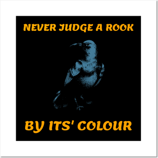 Never judge a rook by its colour Posters and Art